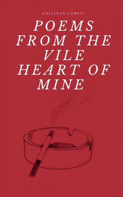 Poems from the vain heart of mine