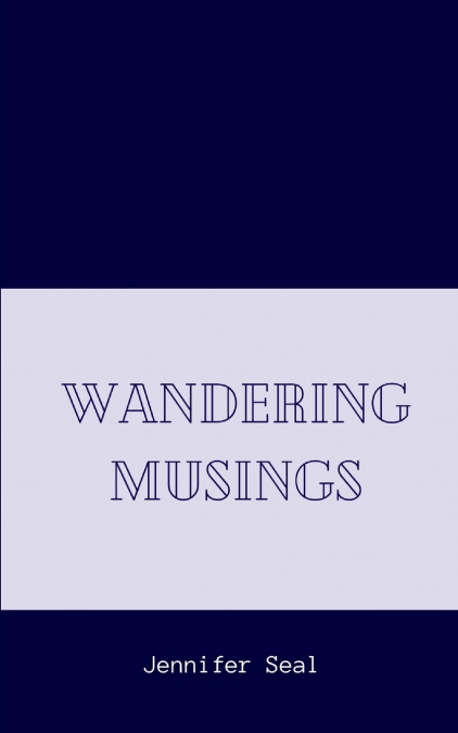 Wandering Musings