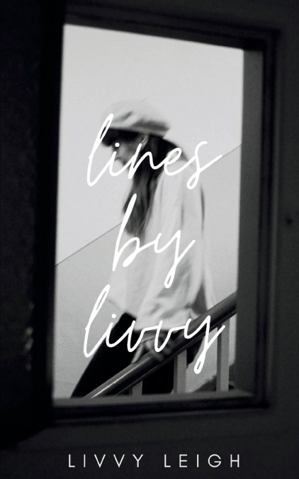 lines by livvy