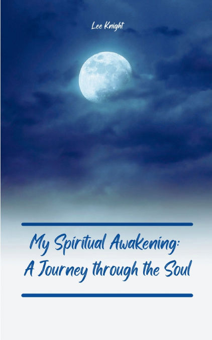 My Spiritual Awakening