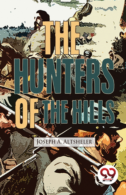 The Hunters Of The Hills