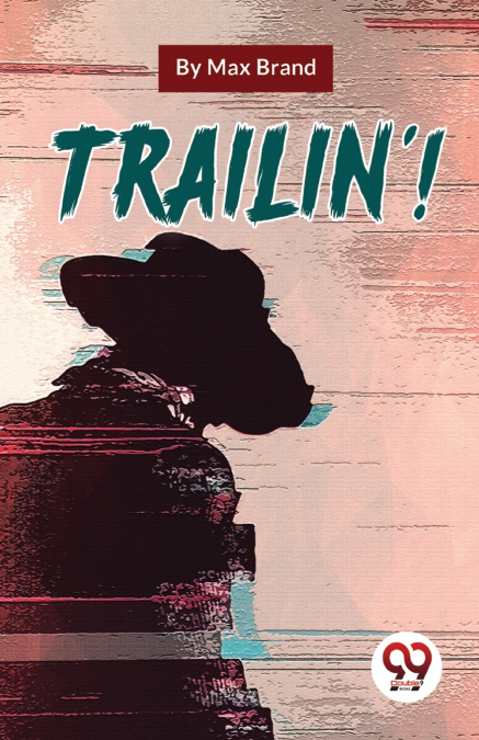 Trailin’!