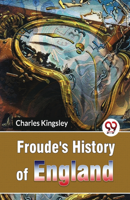 Froude’S History Of England