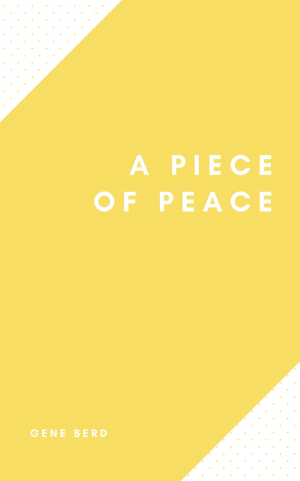 A Piece of Peace