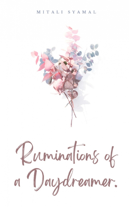 Ruminations of a Daydreamer.