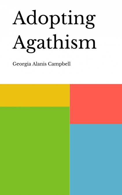 Adopting Agathism
