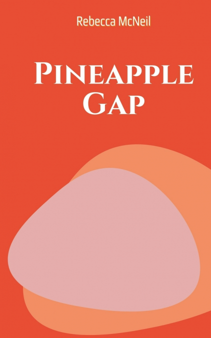 Pineapple Gap