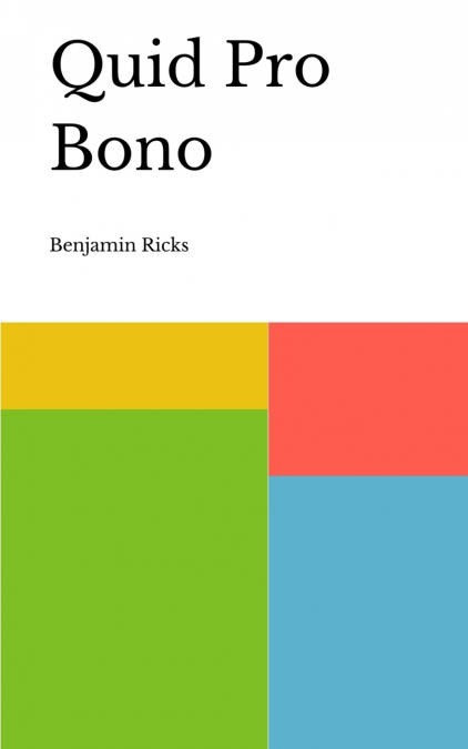 Quid Pro Bono