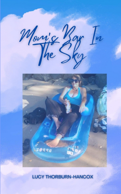 Moms Bar In The Sky
