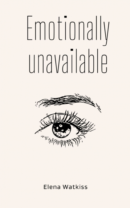 Emotionally unavailable