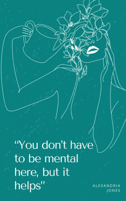 'You don’t have to be mental here, but it helps'