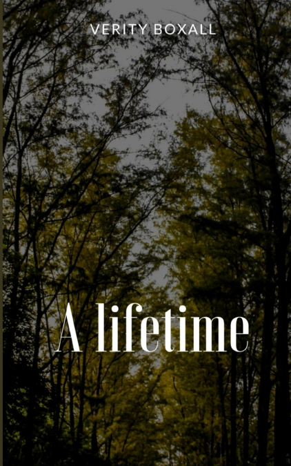 A lifetime