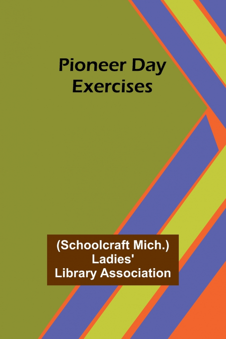Pioneer Day Exercises