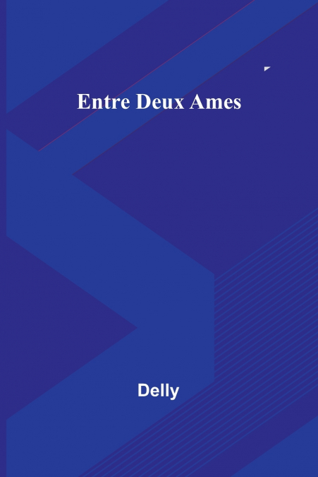 Entre Deux Ames