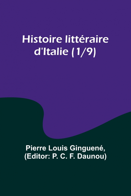 Histoire littéraire d’Italie (1/9)