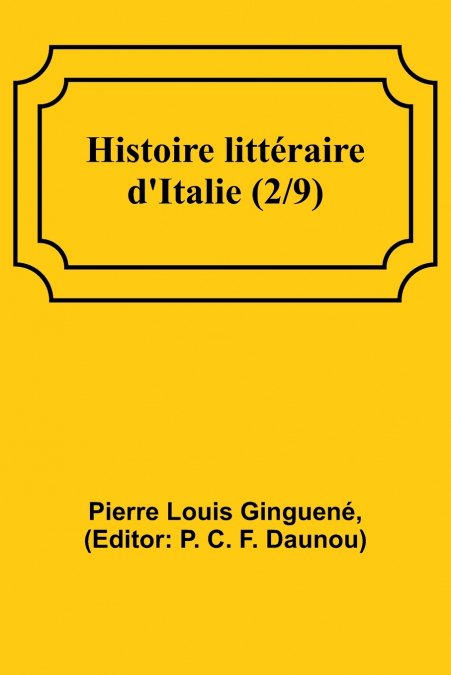 Histoire littéraire d’Italie (2/9)