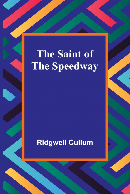 The Saint of the Speedway