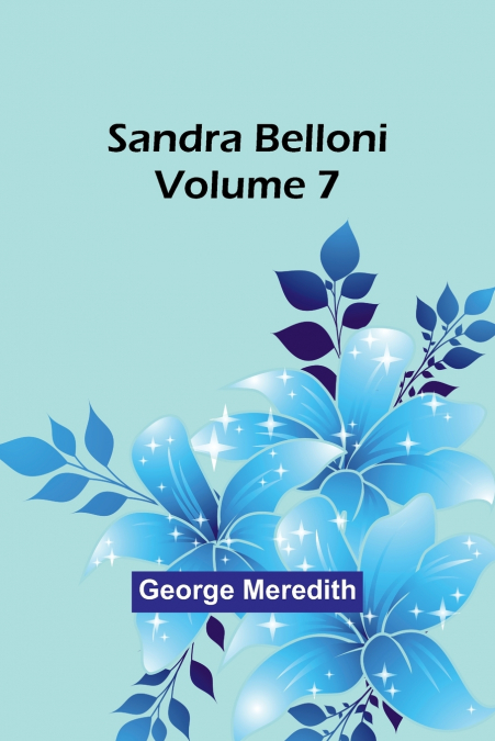 Sandra Belloni Volume 7
