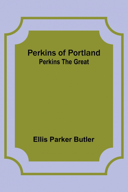 Perkins of Portland