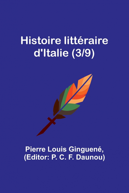 Histoire littéraire d’Italie (3/9)