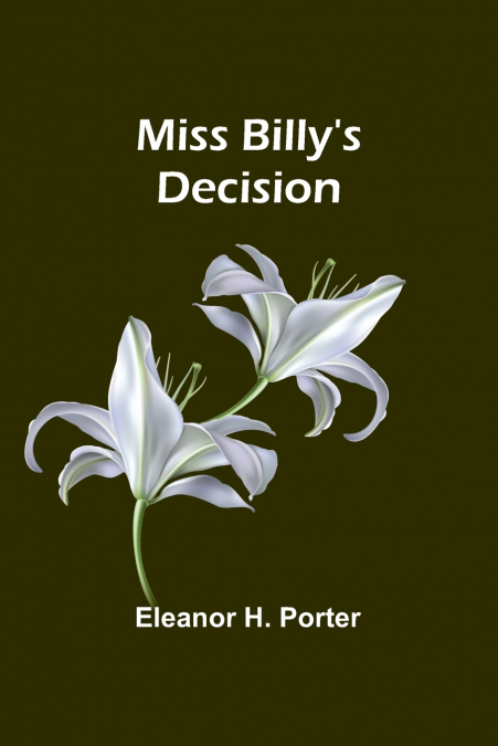 Miss Billy’s Decision