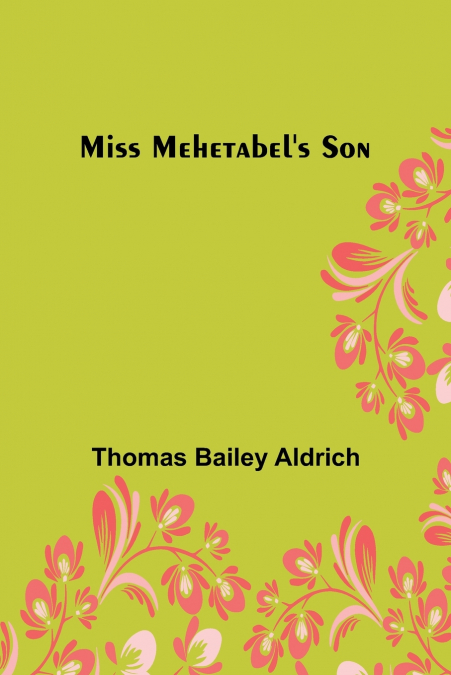 Miss Mehetabel’s Son