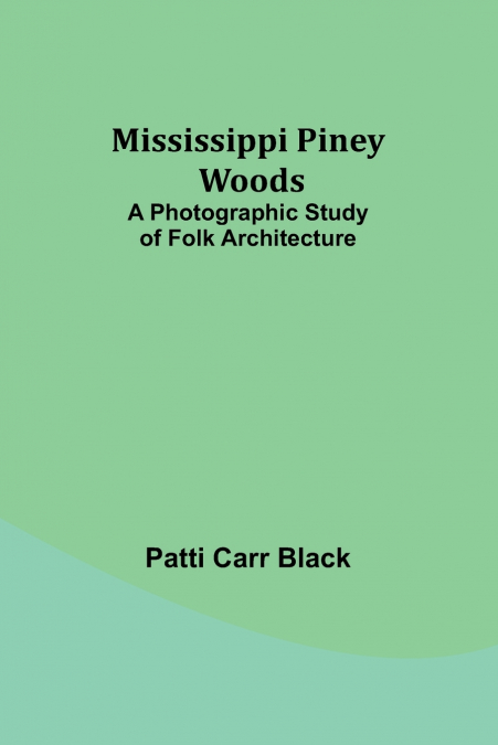 Mississippi Piney Woods