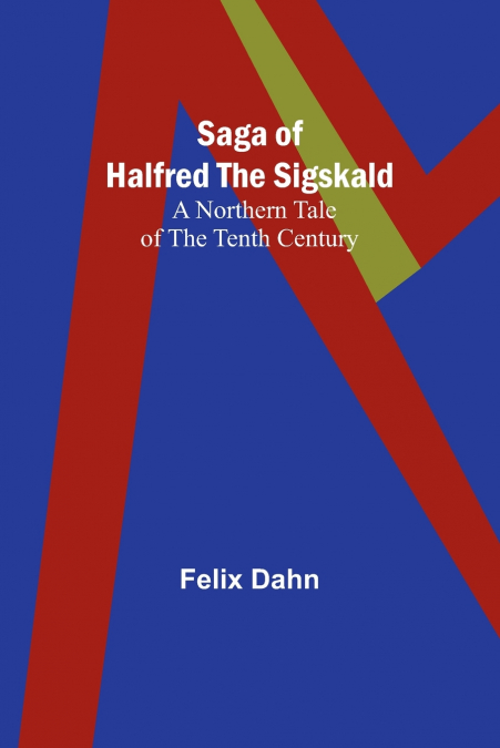 Saga of Halfred the Sigskald