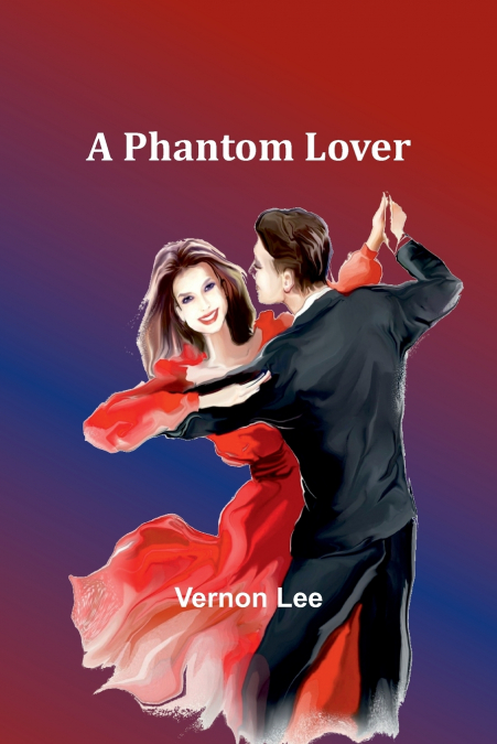 A Phantom Lover