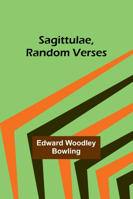 Sagittulae, Random Verses