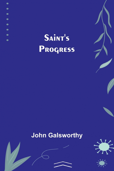 Saint’s Progress