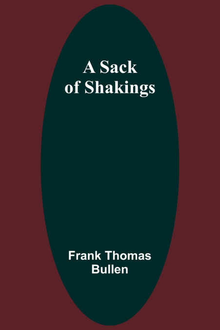 A Sack of Shakings
