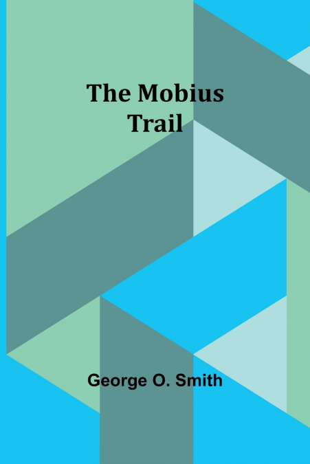 The Mobius trail