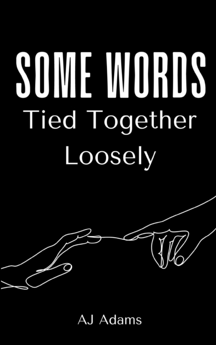 Some Words Tied Together Loosely