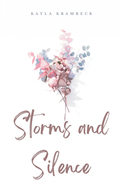 Storms and Silence