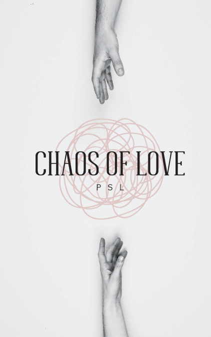 Chaos of Love