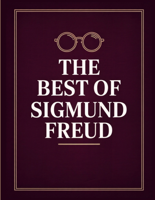 The Best of Sigmund Freud