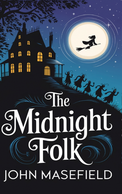 The Midnight Folk (Kay Harker, #1)