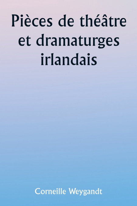 Irish Plays and Playwrights