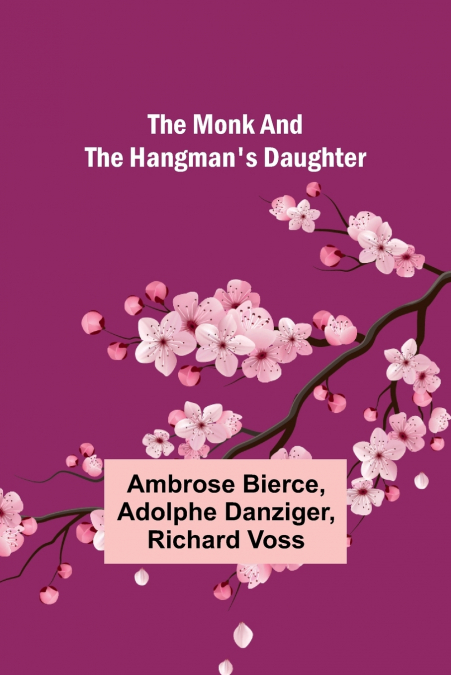 The monk and the hangman’s daughter