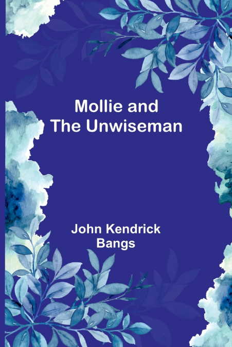 Mollie and the Unwiseman