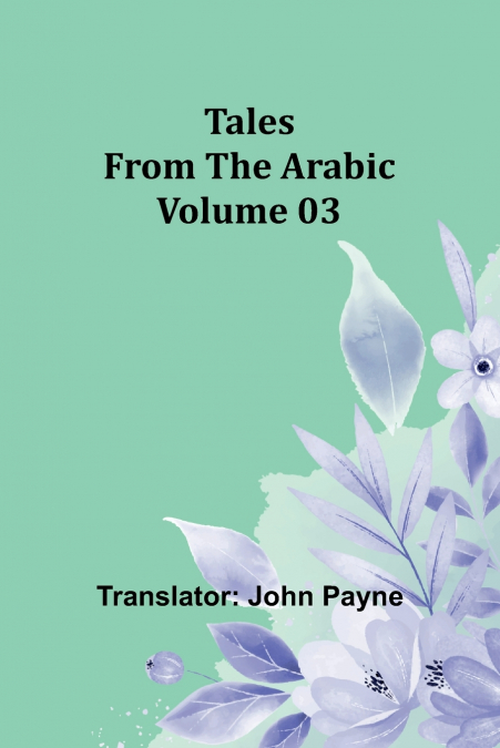 Tales from the Arabic - Volume 03