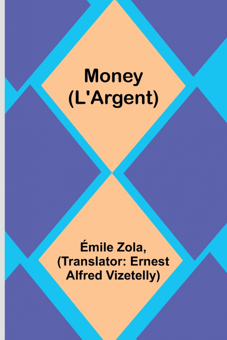 Money (L’Argent)