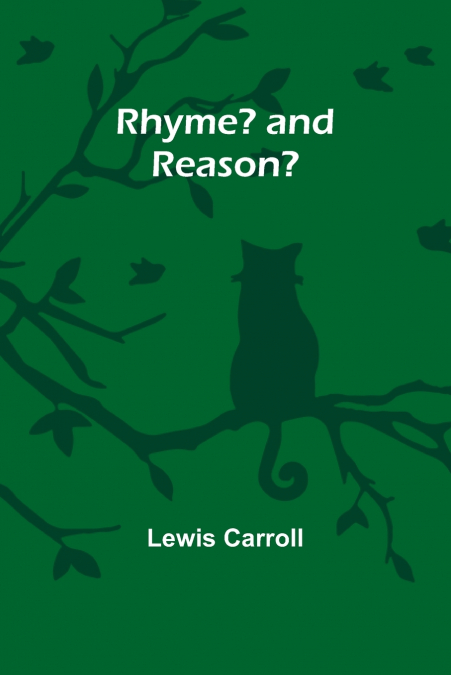Rhyme? and reason?