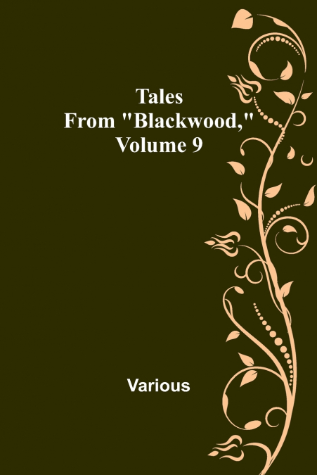Tales from 'Blackwood,' Volume 9