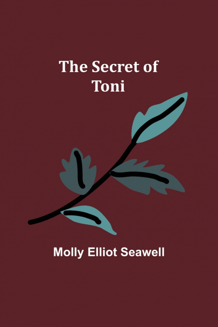 The Secret of Toni