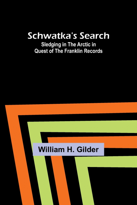 Schwatka’s Search