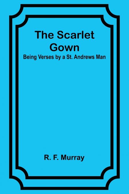 The Scarlet Gown