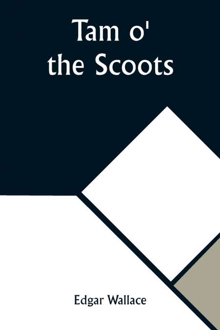 Tam o’ the Scoots