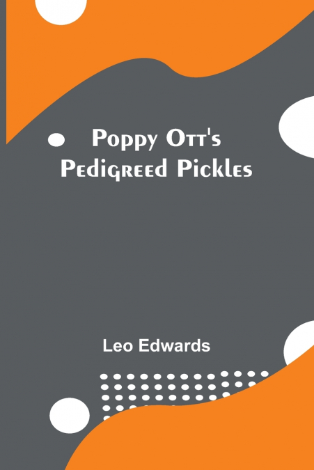 Poppy Ott’s pedigreed pickles